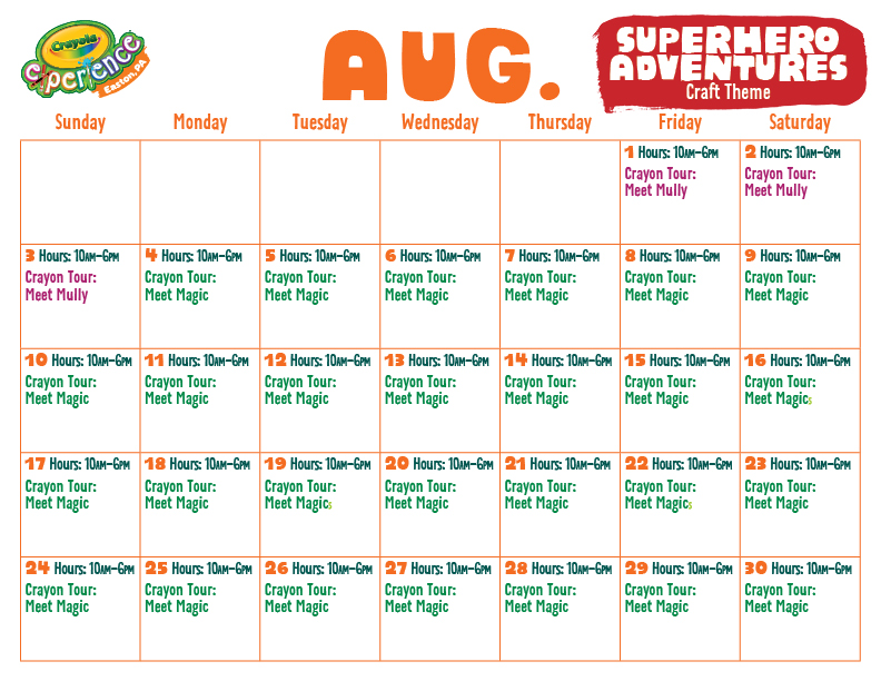August 2025 Hours | Crayola Experience Easton