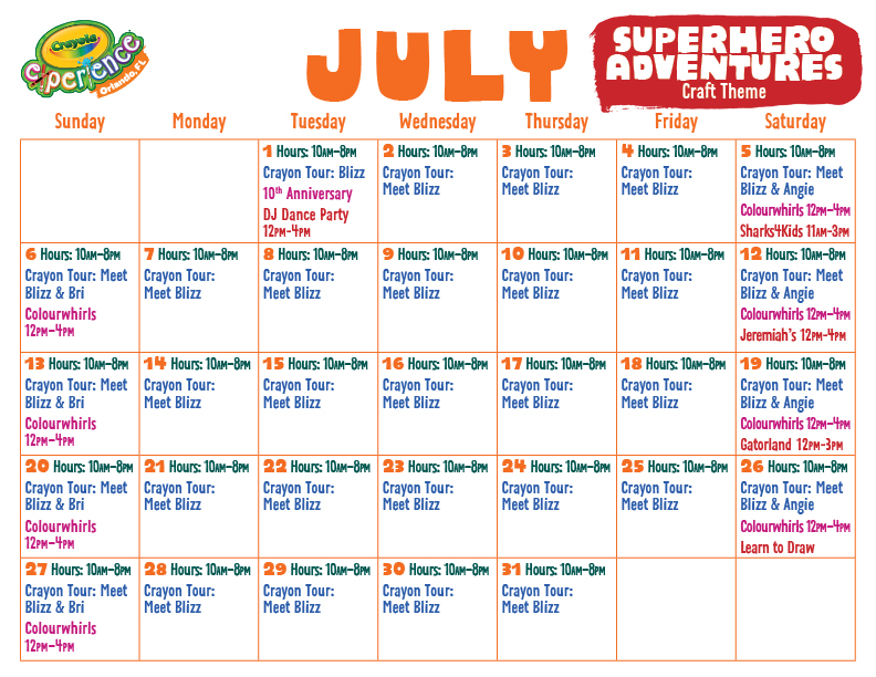 July 2025 Hours | Crayola Experience Orlando
